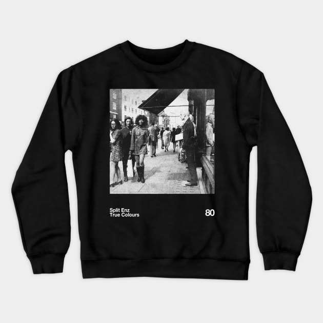 Split Enz - True Colours || Pantone Vintage 80s Crewneck Sweatshirt by solutesoltey